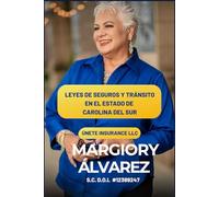 Leyes de Seguros y Tránsito en el Estado de Carolina del Sur: Una guía completa sobre Seguros de Autos, Compensación de trabajadores y Responsabilidad a Terceros
