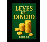 LEYES DEL DINERO