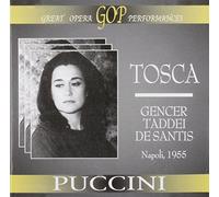 Leyla Gencer, Giuseppe Taddei, Vitt - Puccini: Tosca (January 21, 1955) [Import]