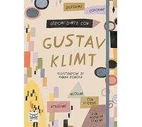 Lezioni d'arte con Gustav Klimt. Ediz. a colori. Con Poster. Con Adesivi