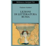 Lezioni di letteratura russa (Biblioteca Adelphi)
