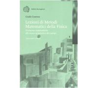 Lezioni di metodi matematici della fisica. Premesse matematiche alla teoria quantistica dei campi (Vol. 3) (Nuova didattica)