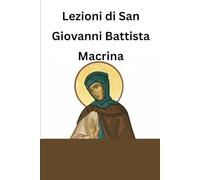 Lezioni di San Giovanni Battista Macrina