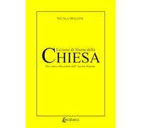 Lezioni di storia della Chiesa. Da Lutero alla caduta dell’Ancien Règime