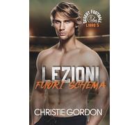 Lezioni Fuori Schema: Un romance MM tra un giocatore della linea offensiva e il suo tutor: 5 (Desert Football Italian)