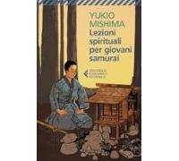 lezioni spirituali per giovani samurai e altri scritti