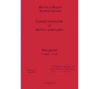 Lezioni tematiche di diritto tributario: Parte speciale: 27 lezioni - 71 temi (LEZIONI & CONCORSI MAGISTRATURE SPECIALI MAGISTRATURA TRIBUTARIA)