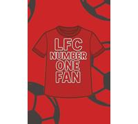 LFC Number One Fan Notebook: Number One Reds Fan Notebook - Paperback Football Journal with 100 Lined Pages | Matchday Notes & Gift for Supporters