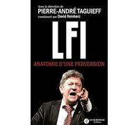LFI: Anatomie d'une perversion