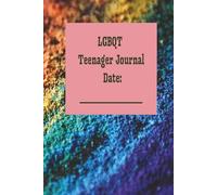 LGBQT TEENAGER JORNAL: Be Proud of who you are. Accept yourself now.
