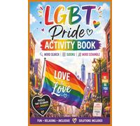 LGBT Pride Activity Book: Word Search, Sudoku, Word Scramble | Easy-to-Read Inclusive Puzzles | Brain Games for Adults, Teens and Seniors