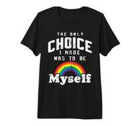 LGBT Pride The Only Choice I Made Was To Be Myself Rainbow Camiseta Premium