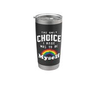 LGBT Pride The Only Choice I Made Was To Be Myself Rainbow Vaso térmico de acero inoxidable de doble pared