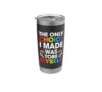 LGBT Pride The Only Choice I Made Was To Be Myself Rainbow Vaso térmico de acero inoxidable de doble pared