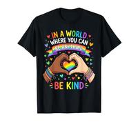 LGBT, Sé Amable, Conciencia sobre el Orgullo y la Igualdad, Rainbow Camiseta