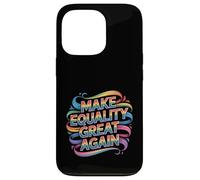 Lgbtq - Haz que la igualdad sea grande otra vez Orgullo Rainbow Carcasa para iPhone 13 Pro