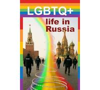 LGBTQ+ life in Russia. The fates of people living under oppression