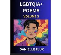 LGBTQ+ Poems (Part 3)- Queer Constellations, A Mosaic of Love Beyond the Binary Where the Rainbow Bends, Pride Resilience Poetry