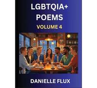 LGBTQ+ Poems (Part 4)- Queer Constellations, A Mosaic of Love Beyond the Binary Where the Rainbow Bends, Pride Resilience Poetry