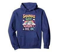 LGBTQ+ Sounds Gay Count Me In Rainbow Unicorn Pride Month Sudadera con Capucha