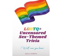 LGBTQ+ Uncensored Sex-Themed Trivia: Well, now You know...The Perfect Gift for game nights and cozy evenings.
