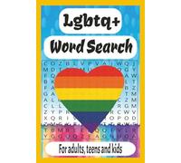 Lgbtq+ Word Search: Inclusive and Empowering LGBTQIA+ Word Search | Celebrate Diversity, Equality, and Pride with Fun Themed Puzzles for All Ages / 50+ Puzzles / 110 pages