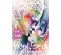 LGBTQ+ Word Search Puzzle Book: Easy to Read Print, Puzzles about LGBTQ+ 6X9 inches, 110 pages, with over 50+ Puzzles, ideal for gifts and traveling