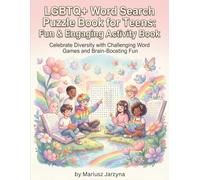 LGBTQ+ Word Search Puzzle Book for Teens: Fun & Engaging Activity Book: Celebrate Diversity with Challenging Word Games and Brain-Boosting Fun