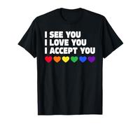 LGBTQIA+ Flag I See You I Love You I Accept You Ally LGBTQ Camiseta