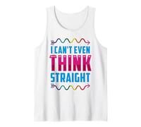 LGBTQI I Can't Even Think Straight Rainbow Pride Hombres Mujeres Camiseta sin Mangas