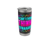 LGBTQI I Can't Even Think Straight Rainbow Pride Hombres Mujeres Vaso térmico de acero inoxidable de doble pared