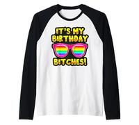 LGBTQI It's My Birthday Bitches Pride Rainbow Hombres Mujeres Camiseta Manga Raglan