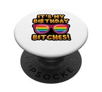 LGBTQI It's My Birthday Bitches Pride Rainbow Hombres Mujeres PopSockets PopGrip Adhesivo