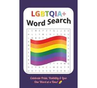 LGBTQIA+ Word Search: 60 LGBTQIA+ Themed Word Search Puzzles, 6 in X 9 in, Celebrate Pride, Visibility & Love One Word at a Time!