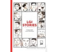 LGI stories. Calcio e percorsi di vita. «La Giovane Italia» (Ad maiora semper!)