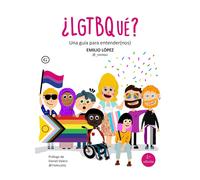 ¿LGTBQué?: Una guía para entender(nos)