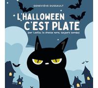 L'halloween c'est plate - Livre pour enfant en français: Histoire amusante d'halloween inspirée de l'humour Grumpy Cat