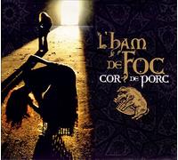 L'Ham de Foc - Cor de Porc