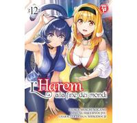 L'harem alla fine dei mondi (Vol. 12)