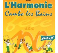 l'Harmonie De Cambo les bains fête ses 100 ans