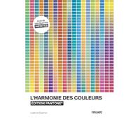 L'harmonie des couleurs: Edition Pantone
