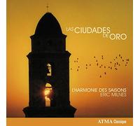 L'harmonie Des Saisons - Las Ciudades de Oro, Musique Baroque des Cités Espagnoles du Nouveau Monde