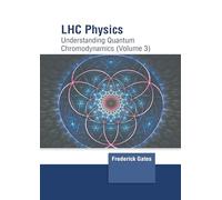 Lhc Physics: Understanding Quantum Chromodynamics (3)