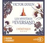 L'Hérétique : Les Mystères d'Eversand - Tome 4
