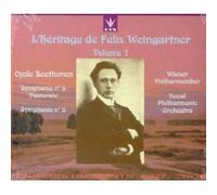 L'Heritage de Felix Weingartner: Cycle Beethoven, Vol.7 - Symphony No. 6 (Royal Philharmonic Orchestra, 1927) & Symphony No. 8 (Vienna Philharmonic, 1936)