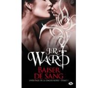 Lhéritage De La Dague Noire T1 : Baiser De Sang (ebook)
