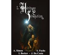 L'Héritage de la Zérolution- Tome 1 Échouée en Dystopie: Version couleur