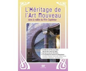 L'héritage de l'Art Nouveau dans la vallée du Rhin Supérieur [DVD]