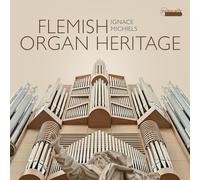 L'héritage de l'orgue flamand. Michiels.