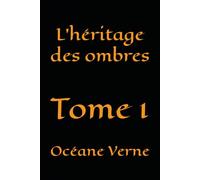 L'héritage des ombres